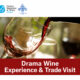 Drama Wine Experience & Trade Visit – Δράμα στο επίκεντρο του οινοτουρισμού και της γαστρονομίας