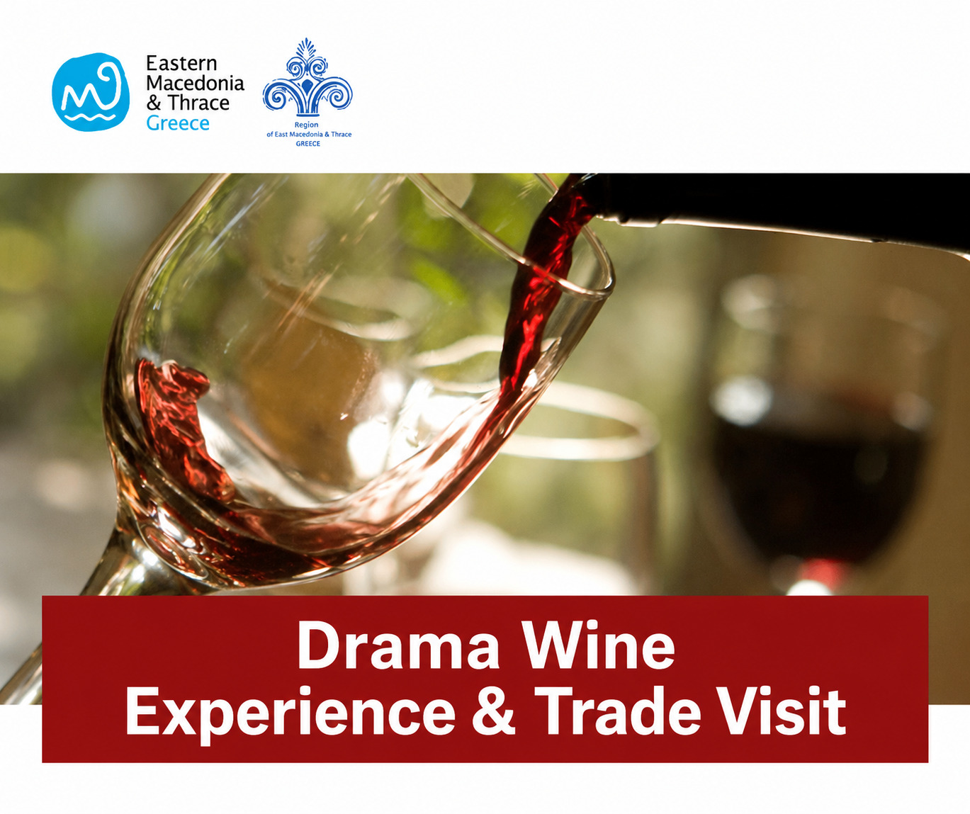Drama Wine Experience & Trade Visit – Δράμα στο επίκεντρο του οινοτουρισμού και της γαστρονομίας